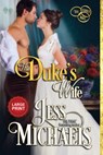 The Duke's Wife - Jess Michaels - 9781947770546