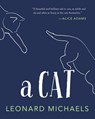 A Cat - Leonard Michaels - 9781947793071