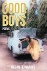 Good Boys: Poems - Megan Fernandes - 9781947793408