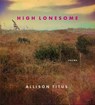 High Lonesome - Allison Titus - 9781947817562