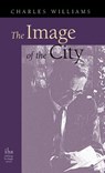 Image of the City (and Other Essays) - Charles Williams - 9781947826366