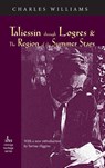 Taliessin Through Logres and the Region of the Summer Stars - Charles (University of Washington Tacoma) Williams - 9781947826434
