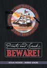 Pirates and Spooks, Beware! - Susan Weiner - 9781947860155