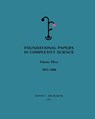 Foundational Papers in Complexity Science - David C. Krakauer - 9781947864542