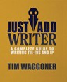 Just Add Writer - Tim Waggoner - 9781947879904