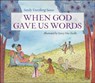 When God Gave Us Words - Sandy Eisenberg Sasso - 9781947888012