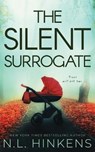 The Silent Surrogate - HINKENS,  N L - 9781947890114