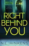 Right Behind You - N L Hinkens - 9781947890329