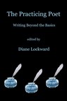 The Practicing Poet - Diane Lockward - 9781947896079