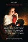 The Rectified Scottish Rite - Rémi Boyer - 9781947907249