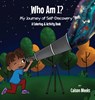 Who Am I? My Journey of Self-Discovery - A Coloring and Activity Book - Caison Meeks ; Jamie Meeks - 9781947928732