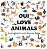 Oui Love Animals - Oui Love Books - 9781947961111