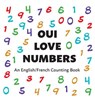 Oui Love Numbers - Oui Love Books ; Ethan Safron - 9781947961272