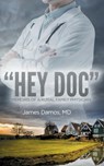 Hey Doc - James Damos - 9781947966185
