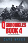 Q Chronicles Book 4 - Dave Hayes - 9781947968431