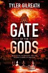 Gate of the Gods - Tyler Gilreath - 9781948014670