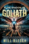 In the Shadow of Goliath - Will Blesch - 9781948014960