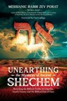 Unearthing the Mysteries of Ancient Shechem - Zev Porat - 9781948014977