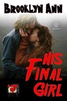 His Final Girl - Brooklyn Ann - 9781948029872