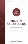 Rich in Good Deeds - Robert L. Plummer - 9781948048736