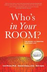 Who's in Your Room - Ivan Misner ; Stewart Emery ; Rick Sapio - 9781948080460