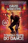 Tough Guys Do Dance - David Winters - 9781948080538