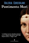 Pentimento Mori: An Art History Mystery - Valeria Corciolani - 9781948104296