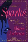 Sparks - Maren Anderson - 9781948120302