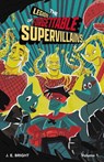 Legion of Forgettable Supervillains Society - J. E. Bright - 9781948206457