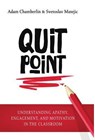 Quit Point - Adam Chamberlin ; Svetoslav Matejic - 9781948212106