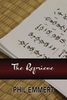 The Reprieve - Phil Emmert - 9781948225656