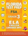 Florida Test Prep FSA Grade 3 English - Fsa Test Prep Team - 9781948255011