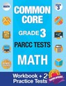 Common Core Grade 3 PARCC Tests Math - Parcc Test Prep Team ; Origins Publications - 9781948255066