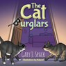 The Cat Burglars - Gary J Spack - 9781948260763