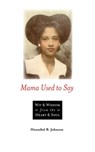 Mama Used to Say - Hannibal B. Johnson - 9781948263719