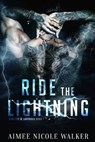 Ride the Lightning: (Sinister in Savannah Book1) - WALKER,  Aimee Nicole - 9781948273183