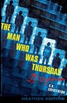The Man Who Was Thursday - G K Chesterton - 9781948316057