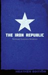 The Iron Republic (Heathen Edition) - Richard Jameson Morgan - 9781948316453