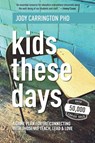 Kids These Days - Jody Carrington - 9781948334211
