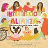 Interseccinalianza - Chelsea Johnson ; LaToya Council ; Carolyn Choi - 9781948340410