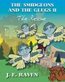 The Smidgeons and the Glugs II - J E Raven - 9781948365659