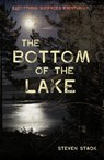 The Bottom of the Lake - Steven Stack - 9781948365826