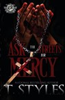 Ask The Streets For Mercy (The Cartel Publications Presents) - T Styles - 9781948373289