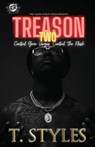 Treason 2 Control Your Urges Control The Flesh (The Cartel Publications Presents) - T Styles - 9781948373784