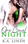 One Cruel Night - K A Linde - 9781948427272