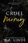 Cruel Money (Special Edition) - K A Linde - 9781948427593
