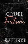 Cruel Fortune (Special Edition) - K A Linde - 9781948427609