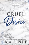 Cruel Desire (Special Edition) - K A Linde - 9781948427630