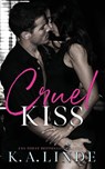 Cruel Kiss - K. A. Linde - 9781948427814