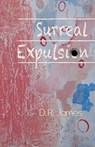 Surreal Expulsion - D. R. James - 9781948461245